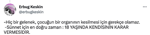 "Sünnet için en doğru zaman: 18 YAŞINDA KENDİSİNİN KARAR VERMESİDİR."