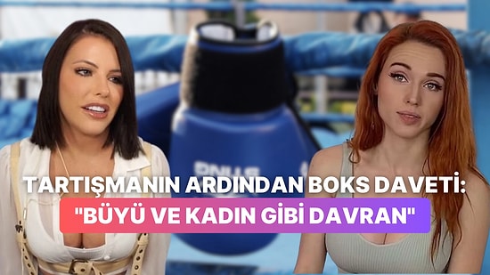 Amouranth Kendisine Saygı Duymadığını Söyleyen Yetişkin Film Yıldızı Yayıncıyı Boksa Davet Etti