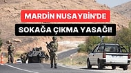 Mardin'de PKK'ya Yönelik Askeri Operasyon Sebebiyle İlan Edilen Sokağa Çıkma Yasağı Sona Erdi!