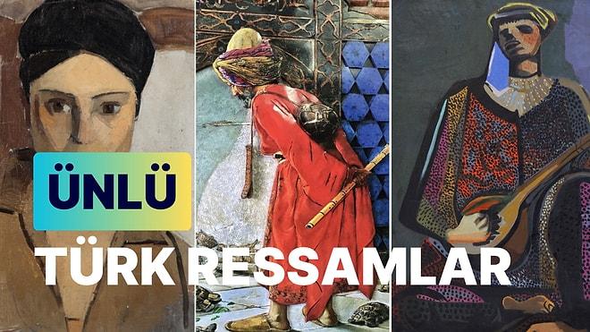 Türk Resim Sanatının Büyülü Dünyası: 20 Önemli Türk Ressam ve Eserleri