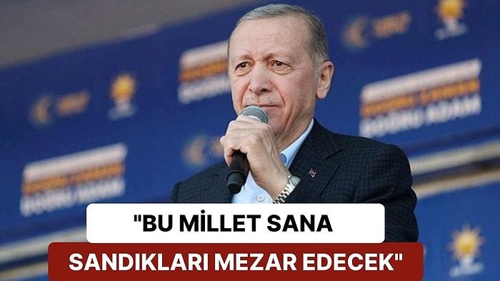 Erdoğan'dan Kılıçdaroğlu'na: "Bu Millet Sana Sandıkları Mezar Edecek"