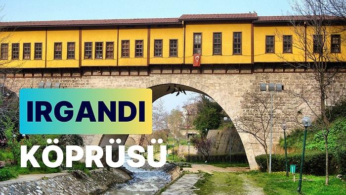Bursa Irgandı Köprüsü: Tarihi Çarşı Köprüsünde Zaman Yolculuğu