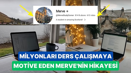 Ders Çalıştığı Videoları Paylaşan ve YouTube'da 1 Milyona Yakın Abonesi Olan Merve Gurur Kaynağımız Oldu!