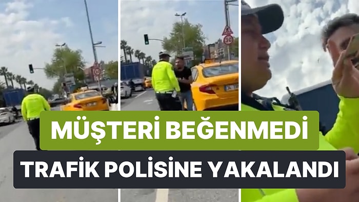 Gitmek İstedikleri Yeri Beğenmediği İçin Müşteriyi Almayan Taksici Trafik Polisine Yakalandı