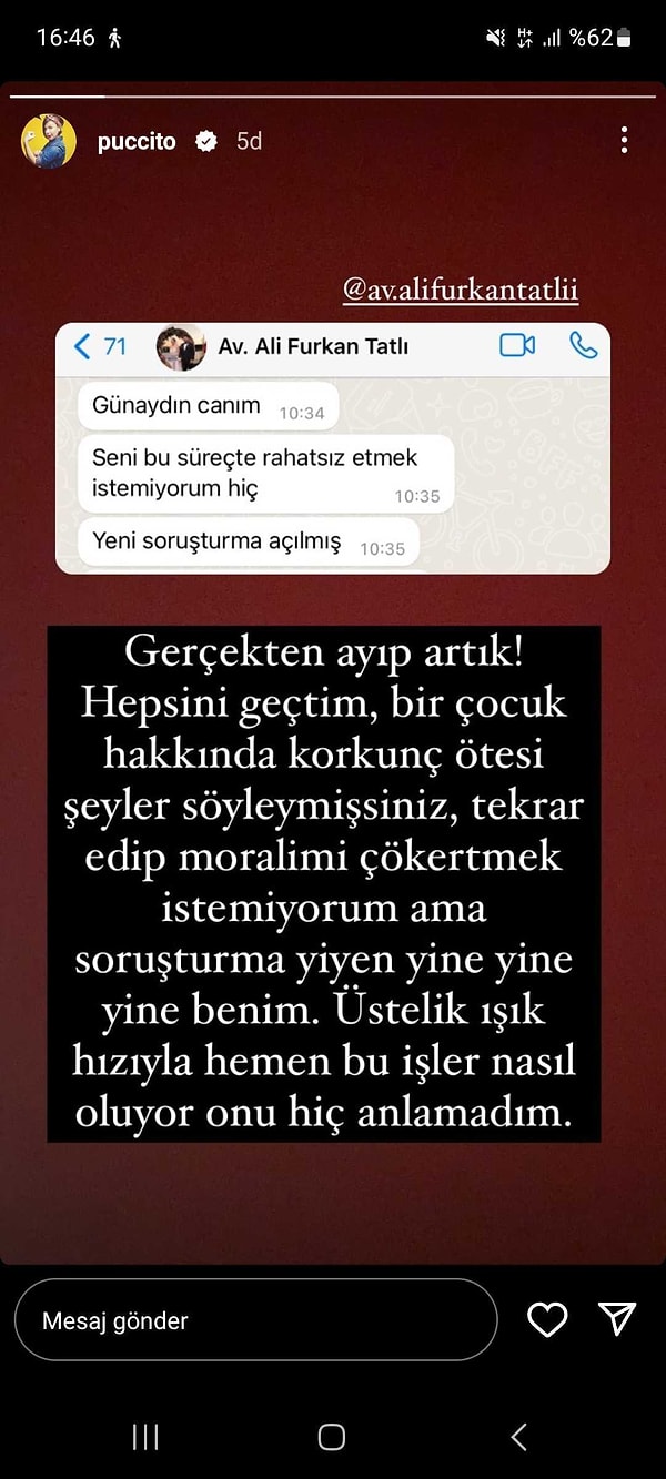 Gelgelelim yaşananlar bunlarla sınırlı kalmadı. PuCCa son olarak yaptığı bir paylaşımla hakkında soruşturma açıldığını söyleyerek isyan etti.