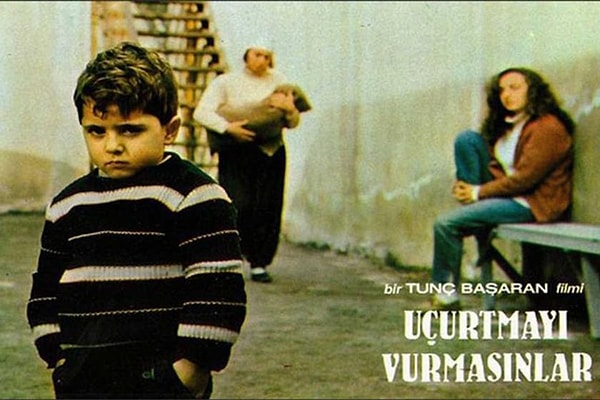 1.	Uçurtmayı Vurmasınlar (Don't Let Them Shoot the Kite, 1989