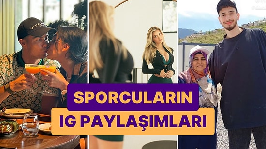 Ronaldo Düşman Çatlatıyor! Yıldız Sporcuların Geçtiğimiz Hafta Instagram'daki Dikkat Çeken Paylaşımları
