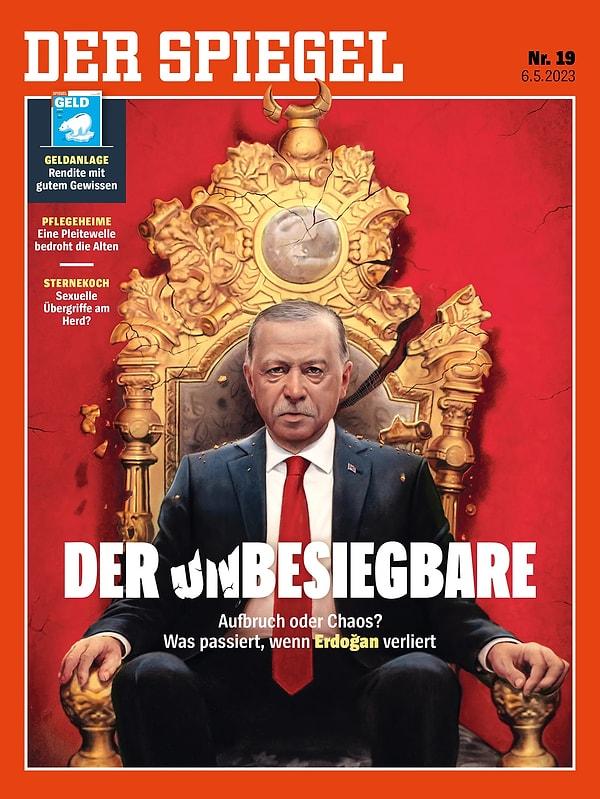 Alman dergisi Der Spiegel, son sayısının kapağında Türkiye'deki seçimleri ve Cumhurbaşkanı Erdoğan'ı konu aldı.