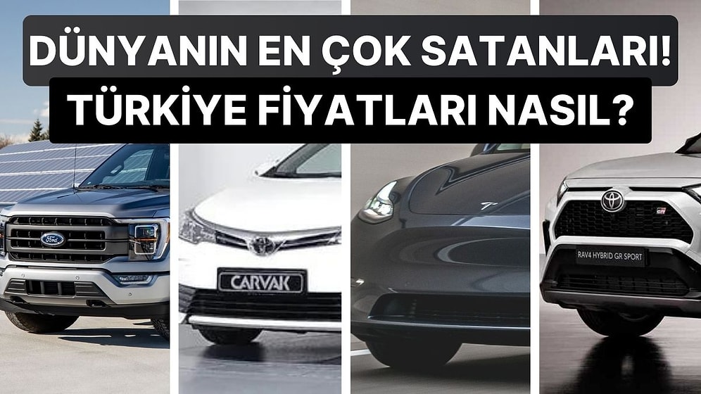 Dünyada En Çok Tercih Edilen 10 Otomobilini Öğrenince Çok Şaşıracaksınız!