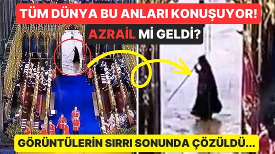 Azrail mi Geldi? Kral Charles'ın Taç Giyme Töreninde Bir Anda Beliren Ürkütücü Adamın Sırrı Sonunda Çözüldü!