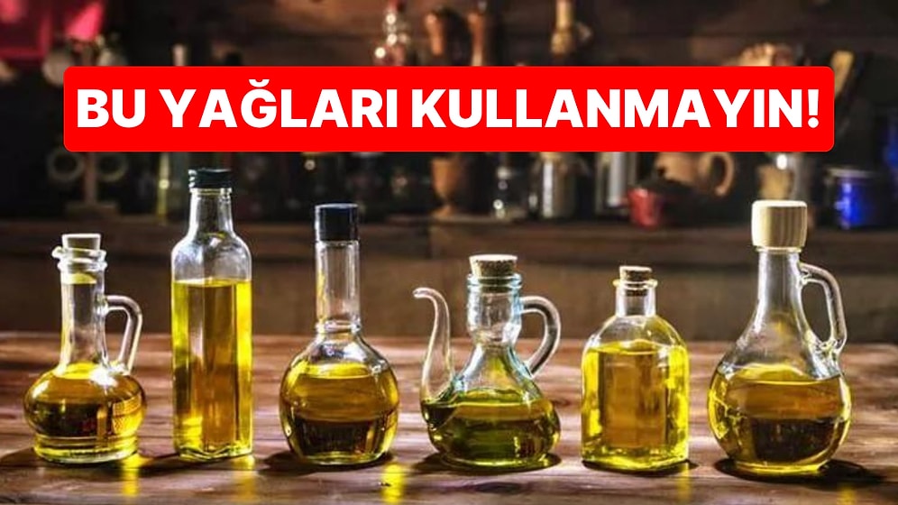 Yemeklerinizde Kullandığınız Yağlar Sağlığınızı Tehdit Ediyor Olabilir! En Sağlıklı ve Sağlıksız Yağlar