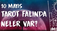 Tarot Falına Göre 10 Mayıs Çarşamba Günü Senin İçin Nasıl Geçecek?