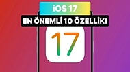 iPhone Kullanıcılarına Müjde: iOS 17 İle Gelecek 5 Yeni Özellik