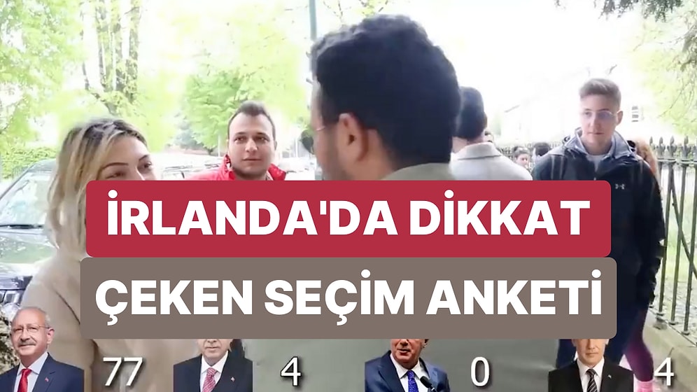 İrlanda'da Oy Kullanan Gurbetçiler ile Yapılan Seçim Anketinde Dikkat Çeken Sonuç