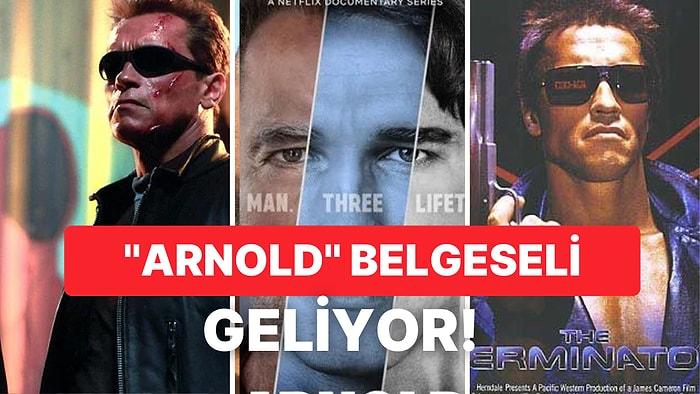 Arnold Schwarzenegger Hayranlarına Müjde: Arnold Schwarzenegger'in Hayatı Belgesel Oluyor!