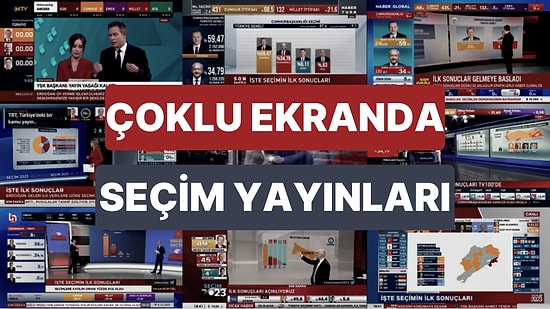 2023 Seçim Özel Çoklu Ekranı: Aynı Anda Tüm Seçim Canlı Yayın Haberlerini Nasıl, Nereden İzleyebilirim?