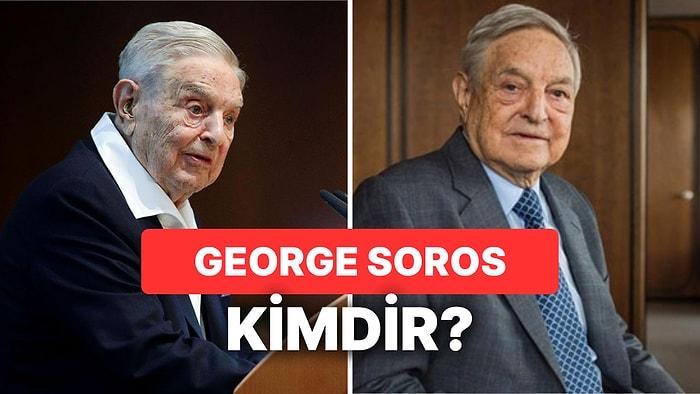 George Soros Kimdir, Kaç Yaşında? Milyarder İş Adamı George Soros Öldü mü?