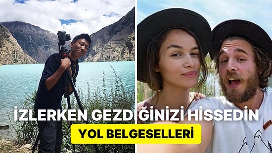 Dünyanın İlgi Çekici Yerlerini Keşfedebileceğiniz Seyahat Temalı Yol Belgeselleri