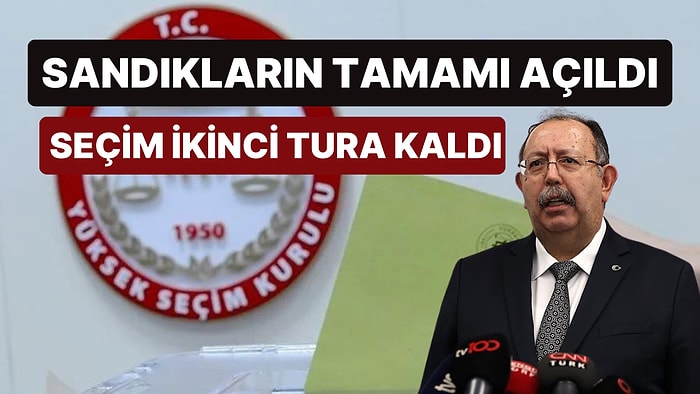 YSK Başkanı Ahmet Yener: "Seçim İkinci Tura Kaldı"