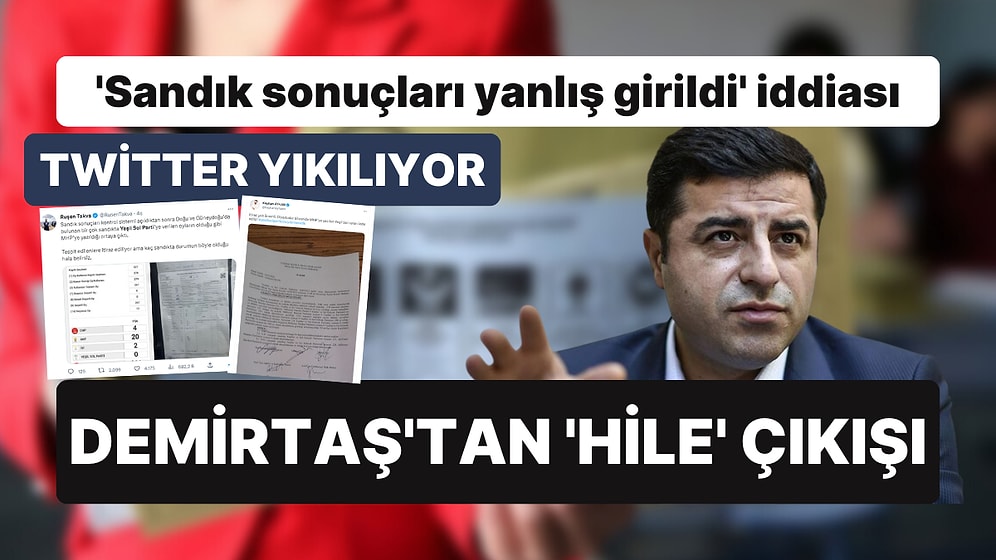 Sosyal Medyada 'Tutanak' Rüzgarı! Demirtaş'tan da Açıklama Geldi