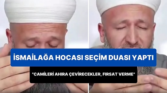 İsmailağa Cemaati Hocası Hüseyin Çevik'ten Seçim Duası: 'Camileri Ahıra Çevirecekler, Fırsat Verme Ya Rabbi'