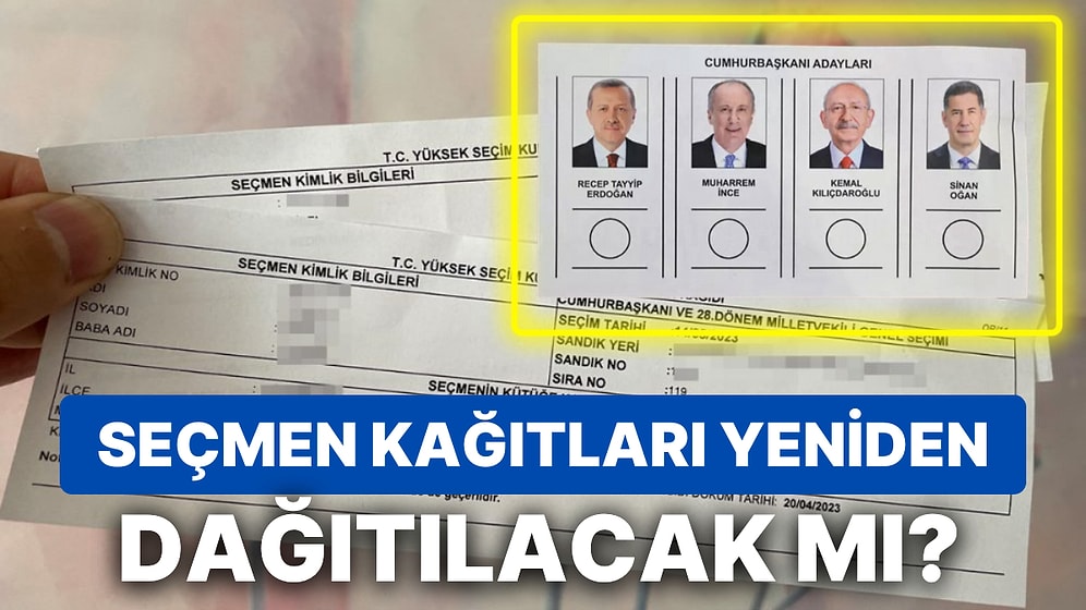 YSK'dan Yeni Karar: İkinci Tur İçin Yeniden Seçmen Kağıtları Dağıtılacak!