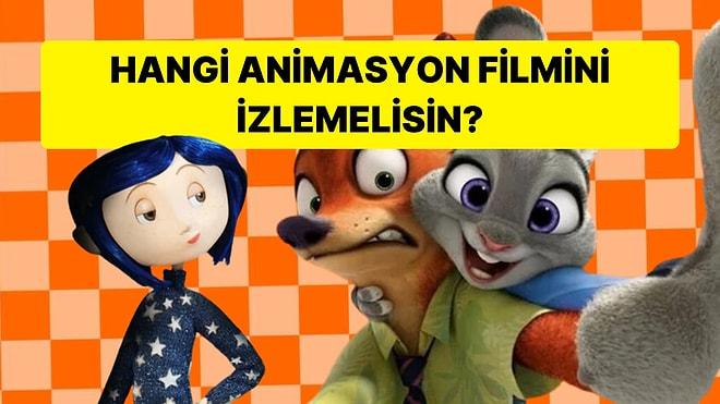 Hangi Animasyon Filmini İzlemelisin?