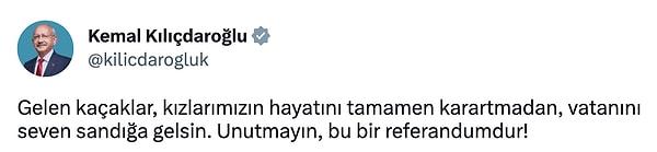Kılıçdaroğlu 28 Mayıs'taki seçimin bir referandum olduğunu kaydetti.