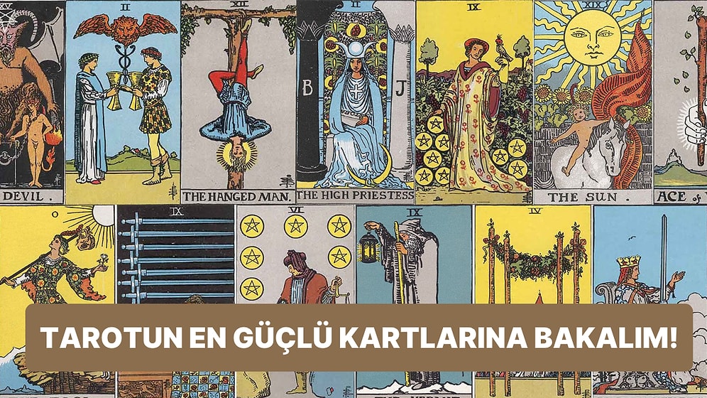 Çektiğiniz Kartların Etkisini Bilin: En Güçlü 10 Tarot Kartı