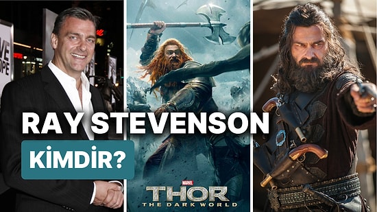 Ray Stevenson Kimdir? Ray Stevenson'ın Ölüm Sebebi Nedir, Ne Zaman Öldü?