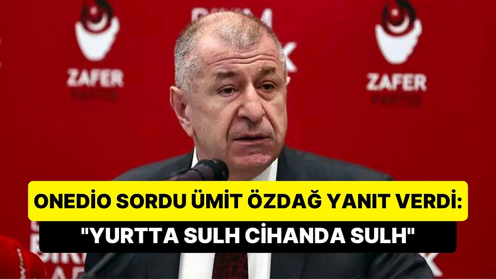 Ümit Özdağ AK Partililer'in Dolaşıma Soktuğu Videoya Onedio'da Cevap Verdi