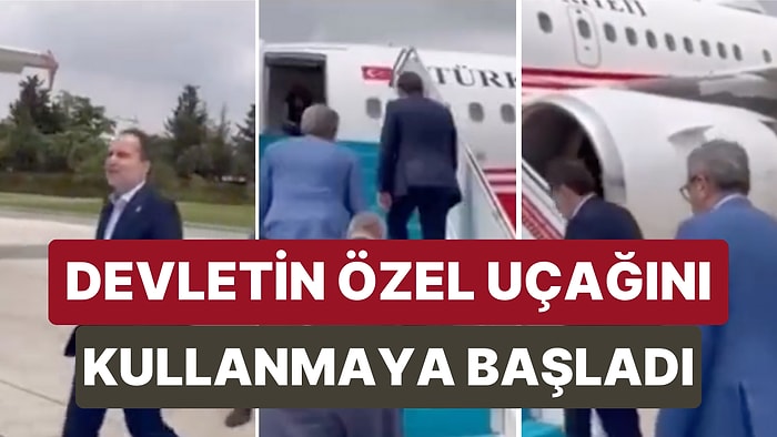 Yeniden Refah Partisi Genel Başkanı ve Milletvekili Fatih Erbakan Devletin Özel Uçağını Kullanmaya Başladı