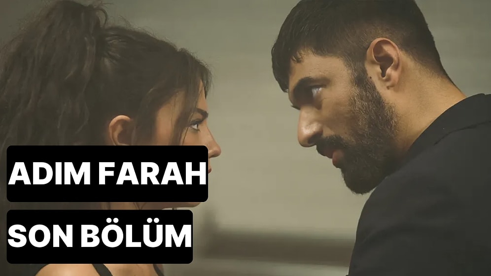 Adım Farah 13. Bölüm İzle: Adım Farah Son Bölüm Tek Parça Full İzle