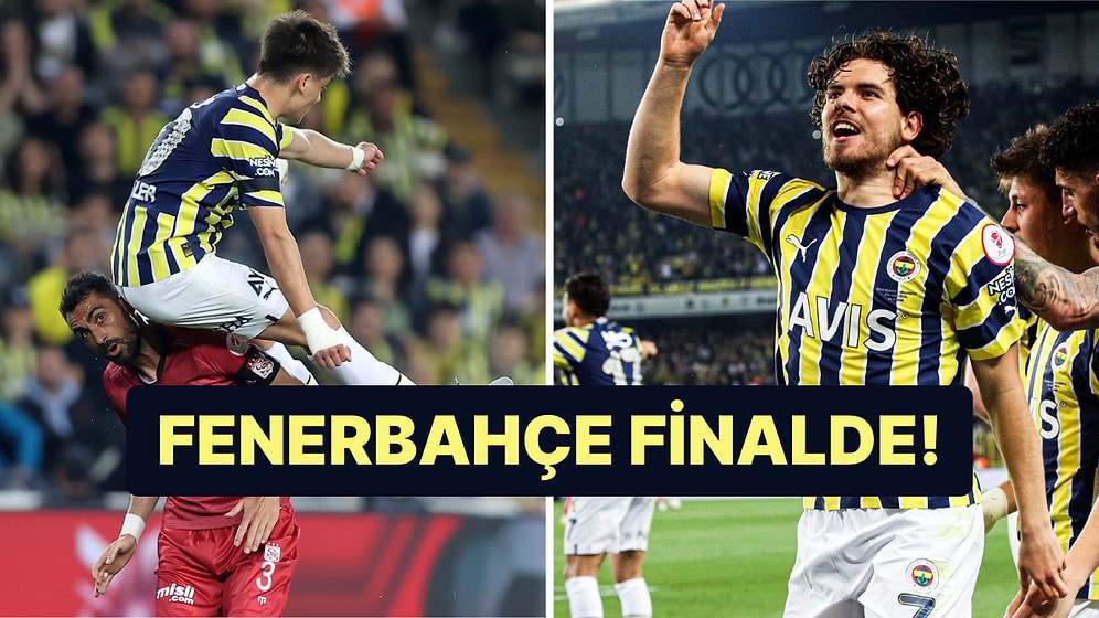 Türkiye Kupası'nda İlk Finalist Fenerbahçe!
