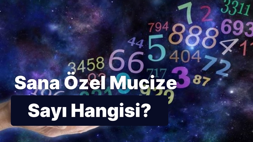 Sana Özel Mucize Sayı Hangisi?