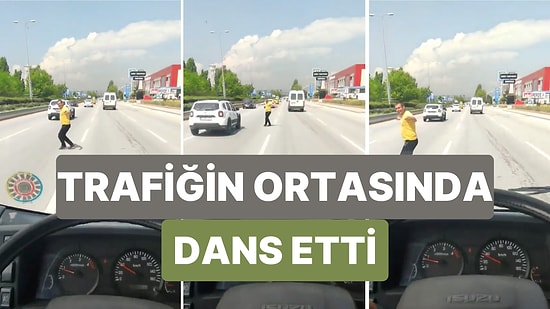 Ankara'da Yolun Ortasında Dans Eden Adam Trafikte Şaşkınlığa Sebep Oldu
