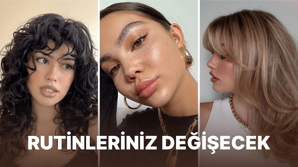 Güzellik Rutininiz Yıllar İçinde Değişmediyse Bir de En Beğenilen Bu Ürünleri Deneyin