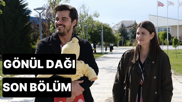 Gönül Dağı 99. Bölüm İzle: Gönül Dağı Son Bölüm Tek Parça Full İzle