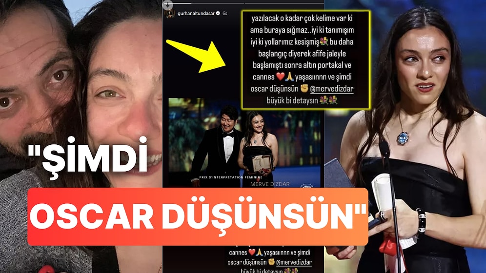 Cannes'da Ödül Kazanan Merve Dizdar'a Eski Eşi Gürhan Altundaşar'dan Büyük Destek