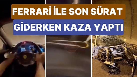 Sosyal Medya Fenomeni Ünal Turan ve Nişanlısı, Ferrari ile Son Sürat Yolculuk Yaparken Kaza Geçirdi