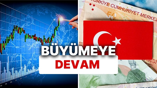 Türkiye Büyüyor: 2023 İlk Çeyrekte GSYH Yüzde 4 Oldu
