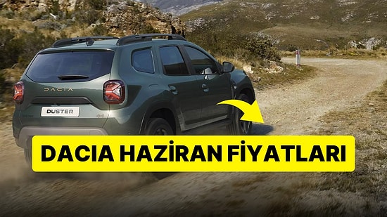 Dacia Fiyat Listesi Haziran 2023: Dacia Duster, Sandero, Stepway ve Jogger Güncel Fiyatlar