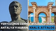 Antalya ve Manisa Şehirlerinin Kurucusu, Pergamon Kralı II. Attalos Kimdir?