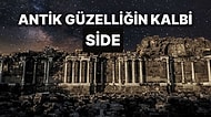 Side Antik Kenti Nerede? Antik Çağda Pamfilya'nın En Önemli Liman Kenti Olan Side Antik Kenti Tarihi
