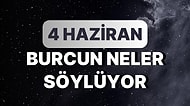 Günlük Burç Yorumuna Göre 4 Haziran Pazar Günün Nasıl Geçecek?