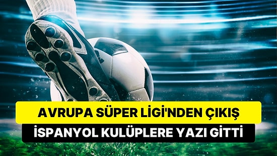 Juventus'tan Avrupa Süper Ligi İçin İspanya Diplomasisi