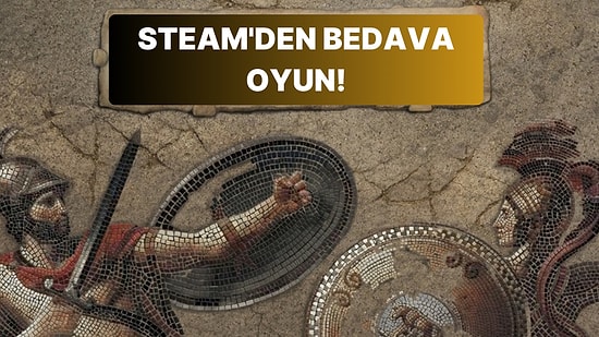 Koşun Bedava Oyun Var: 50 TL Değerindeki Oyun Steam'de Ücretsiz
