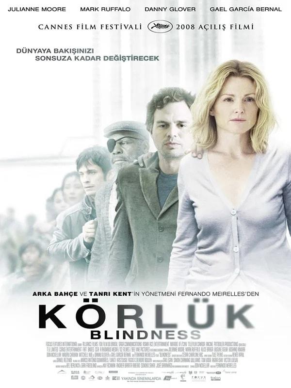 Post-apokaliptik bir roman olan Körlük'ün sinemaya aktarılması ise 2008 yılında olmuştur.