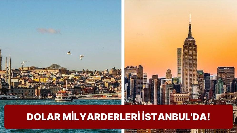 Listede İstanbul da Var! En Çok Dolar Milyarderinin Yaşadığı Dünya Kentleri Açıklandı
