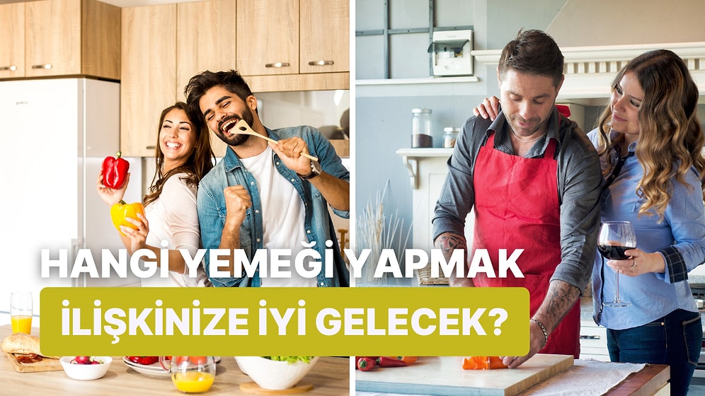 Birlikte Yapacağınız Hangi Yemek İlişkinizi Düzeltir?